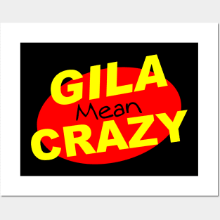 Gila Mean Crazy Posters and Art
